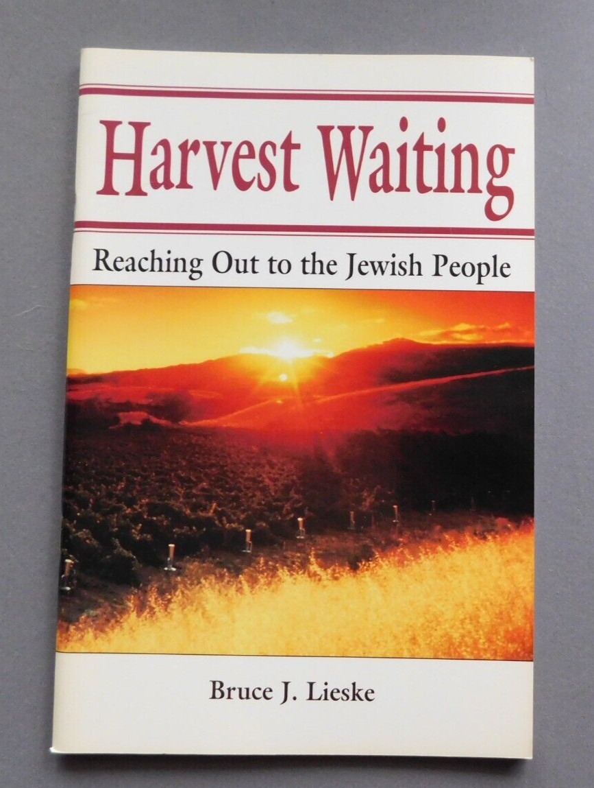 Harvest Waiting: Reaching Out to Jewish People – Bruce Lieske – 1995 paperback