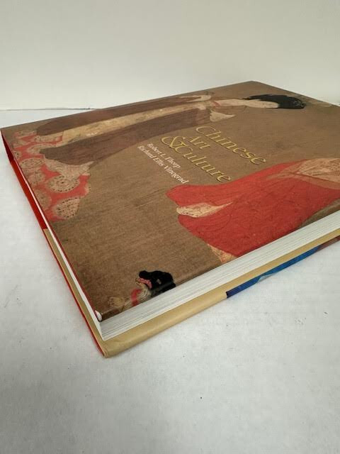 CHINESE ART AND CULTURE (2001, HARRY ABRAMS, INC., HCw/DJ)-LIKE NEW-SHIP FREE