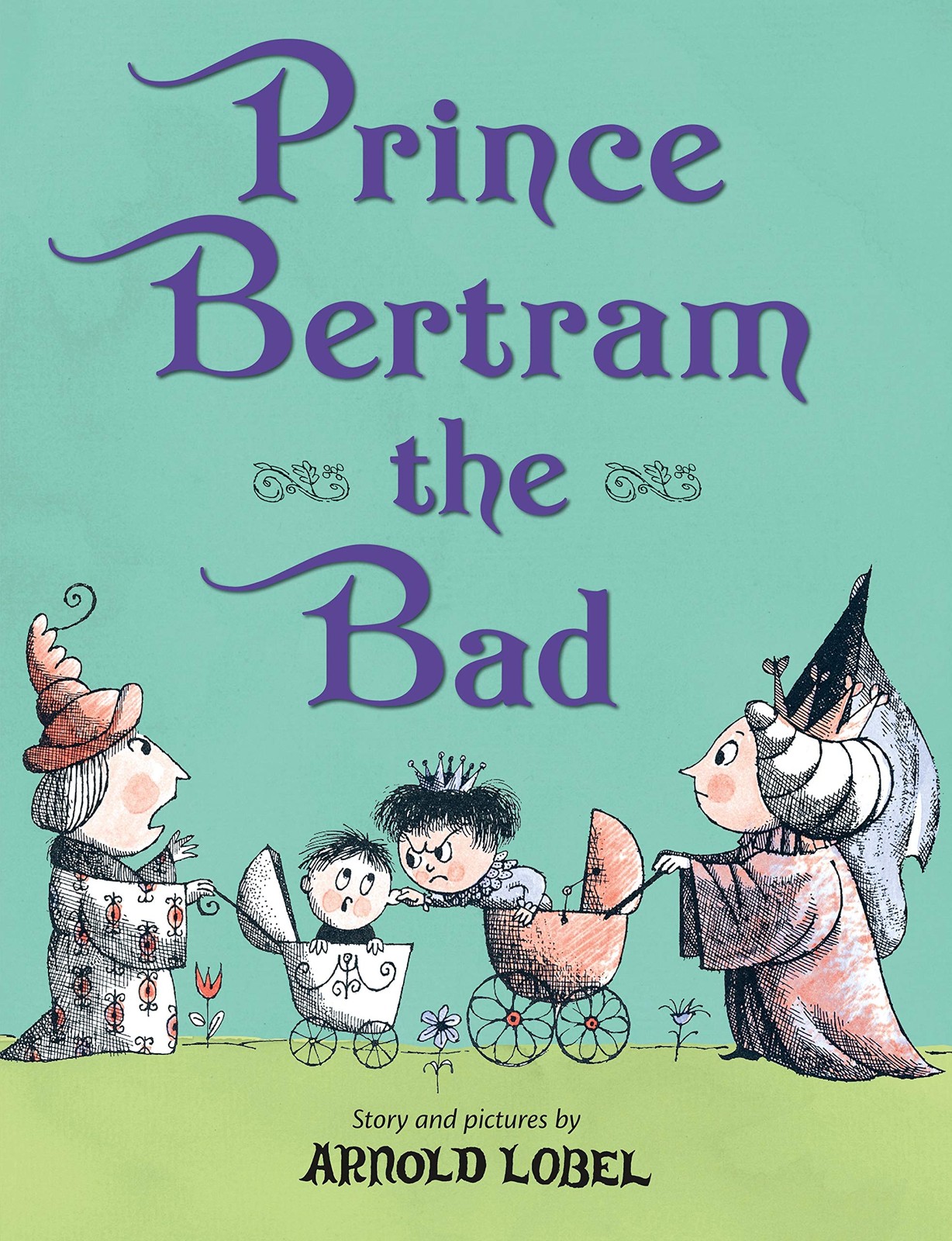 Prince Bertram the Bad – hardcover Lobel, Arnold