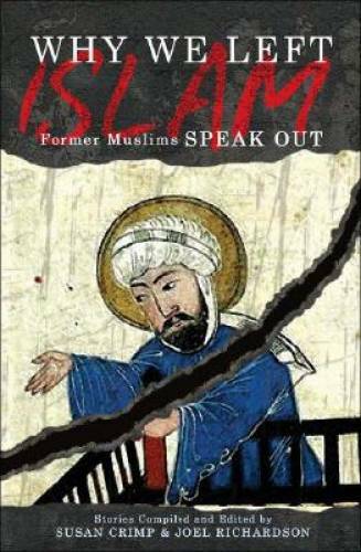 Why We Left Islam: Former Muslims Speak Out – Hardcover – GOOD