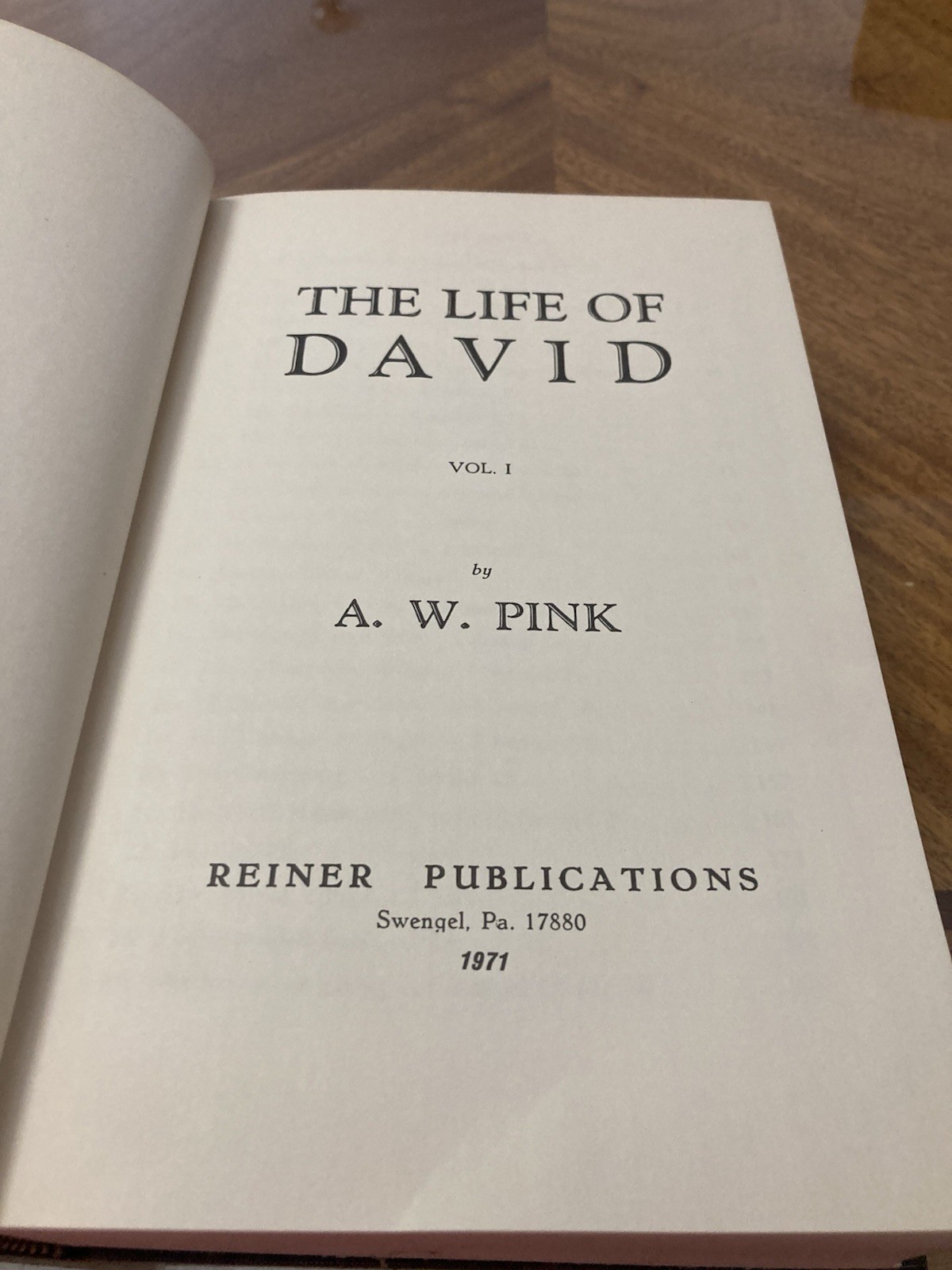 The Life Of David By A.w. Pink Two Volumes Unabridged In One 1971 Hardcover