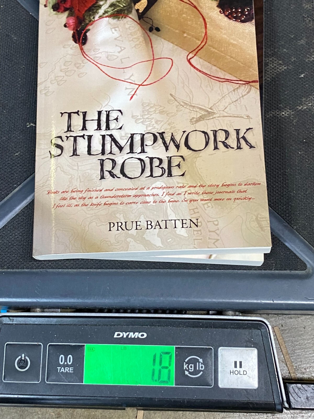 The Last Stitch and the Stumpwork Robe By Prue Batten FIRST EDITIONS