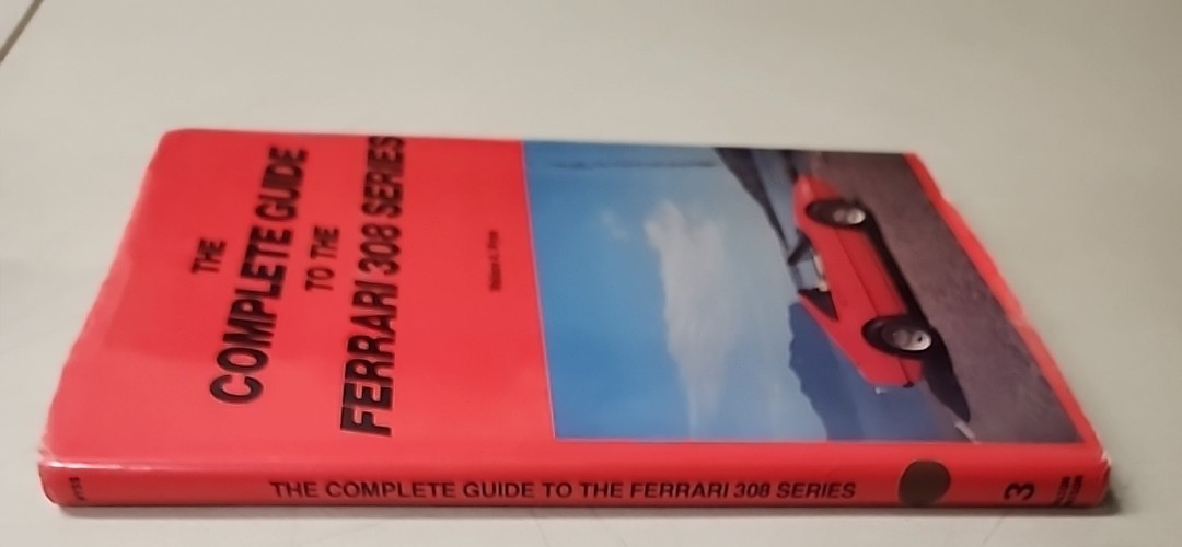 THE COMPLETE GUIDE TO THE FERRARI 308 328 MONDIAL 1982 FIRST EDIT Wallace Wyss