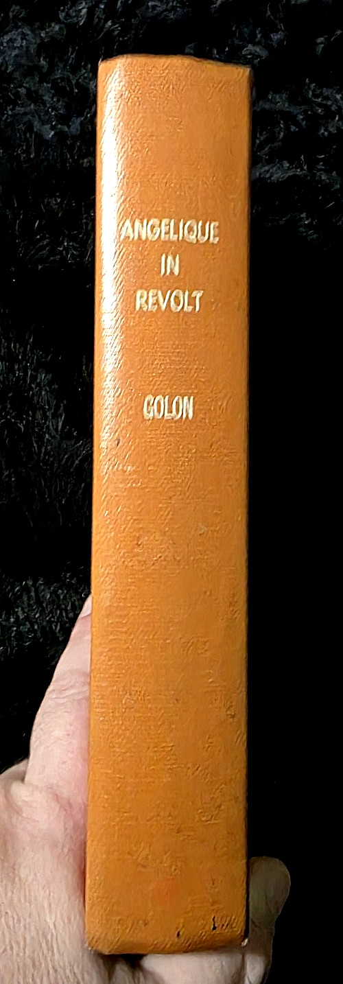 Angelique in Revolt~ Angelique #5~ Sergeanne Golon ~1963 Hardcover
