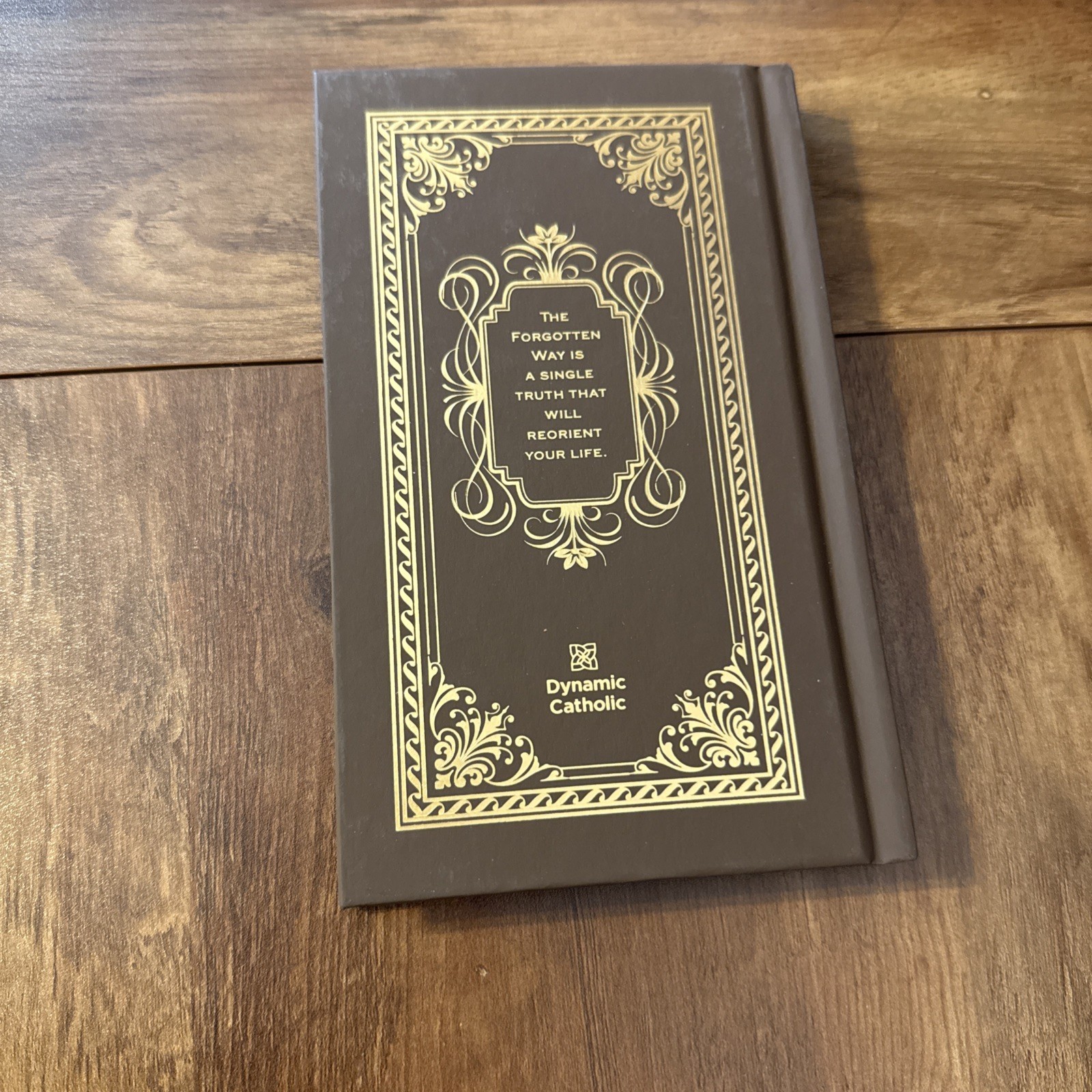 The Forgotten Way The Saint James Master Plan Matthew Kelly 978-1-63582-590-9 HC