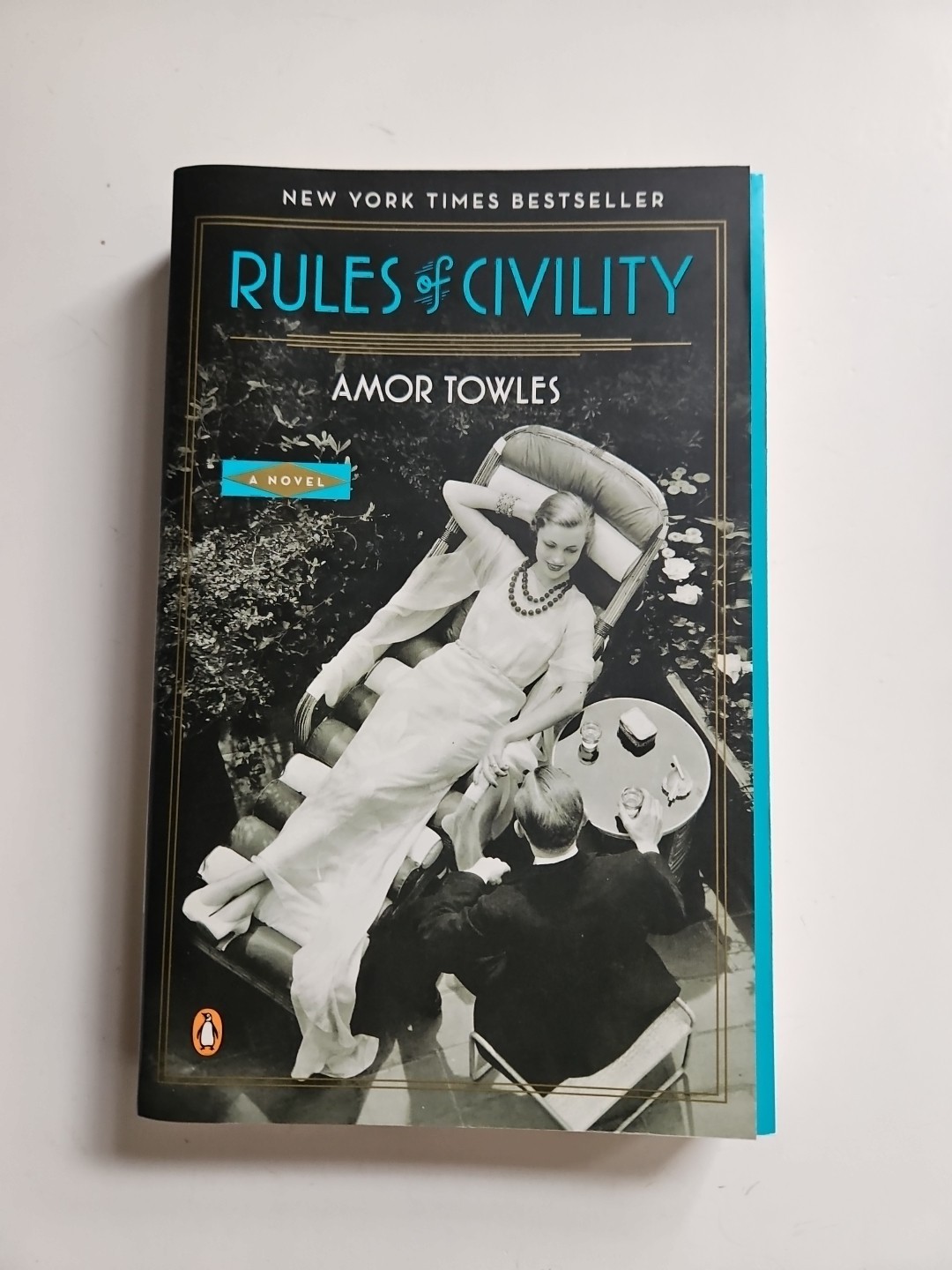 Rules of Civility : A Novel by Amor Towles (2012, Trade Paperback)