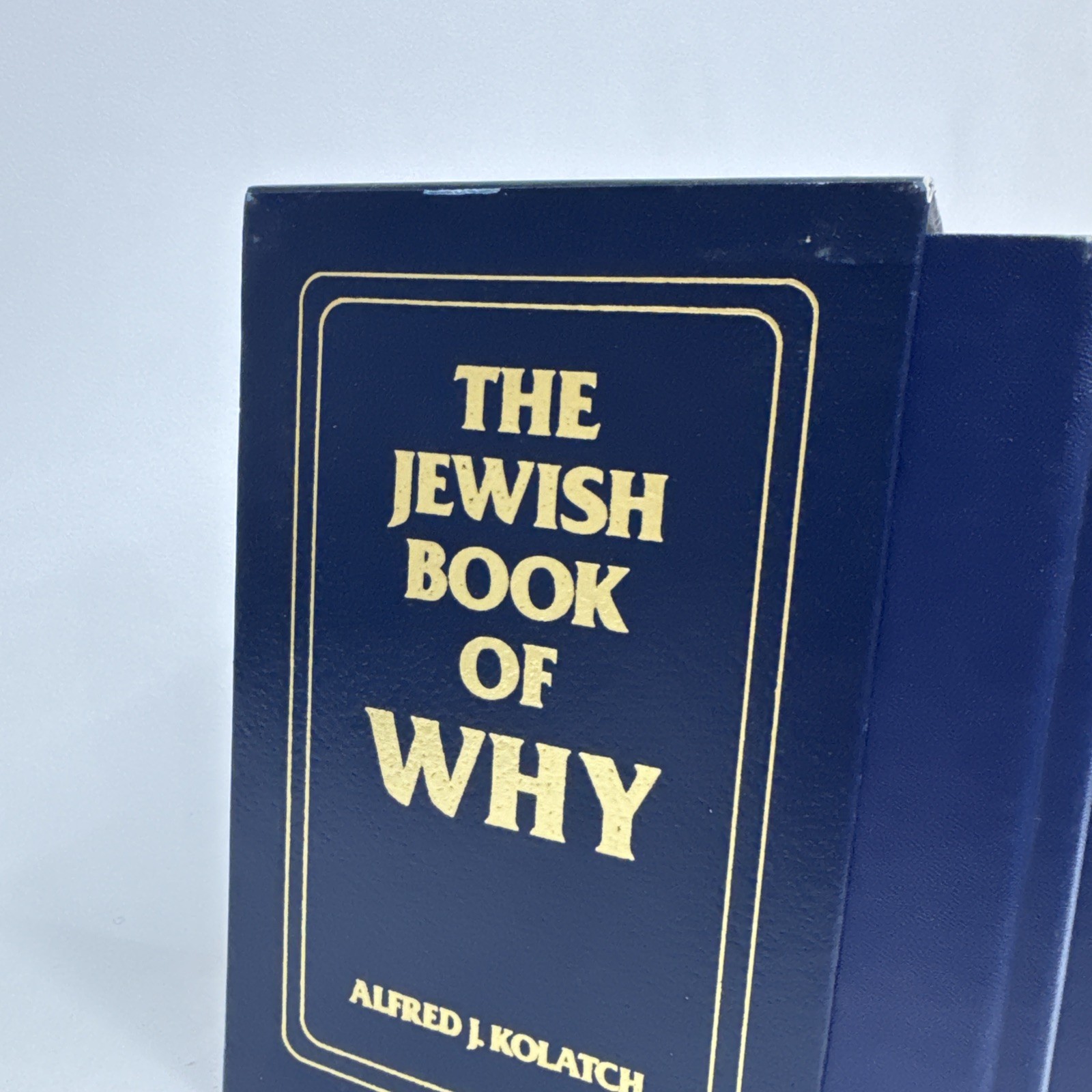 The Jewish Book of Why by Alfred J. Kolatch 2 Book Box Set Copyright 1981
