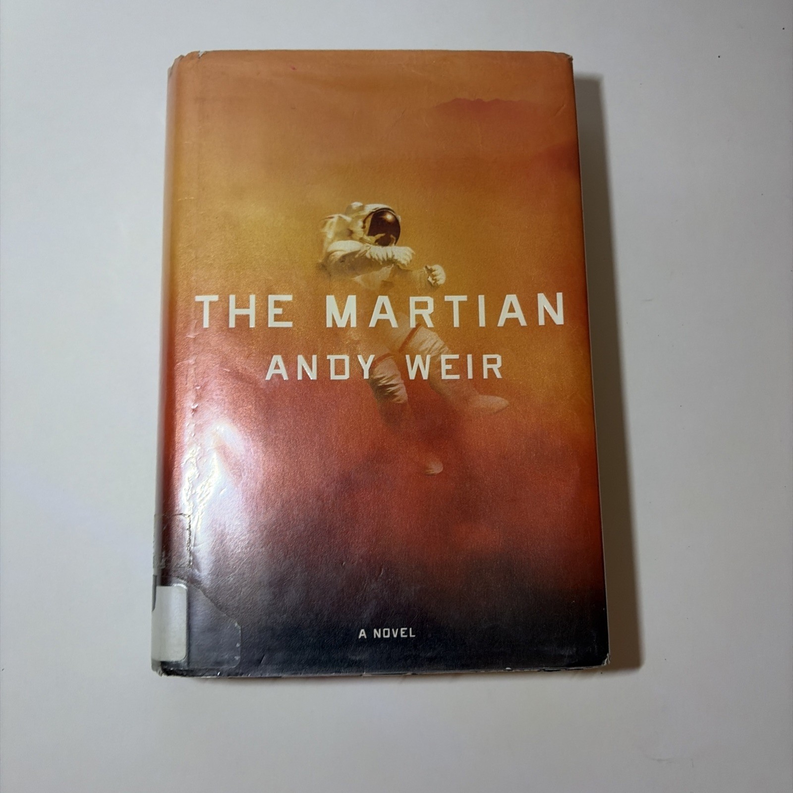 The Martian by Andy Weir 2014 1st Print / 1st Edition Hardcover (SEE DETAILS)