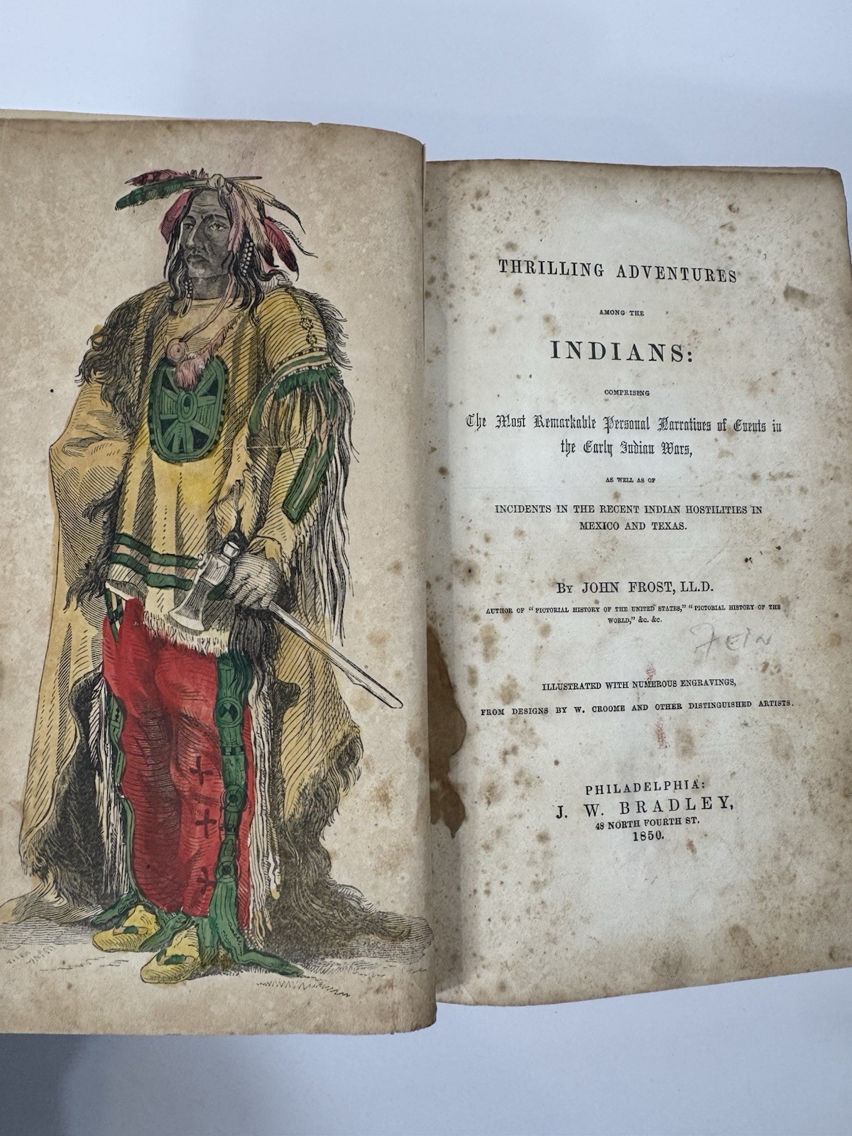 Thrilling Adventures Among the Indians, Comprising the Most.