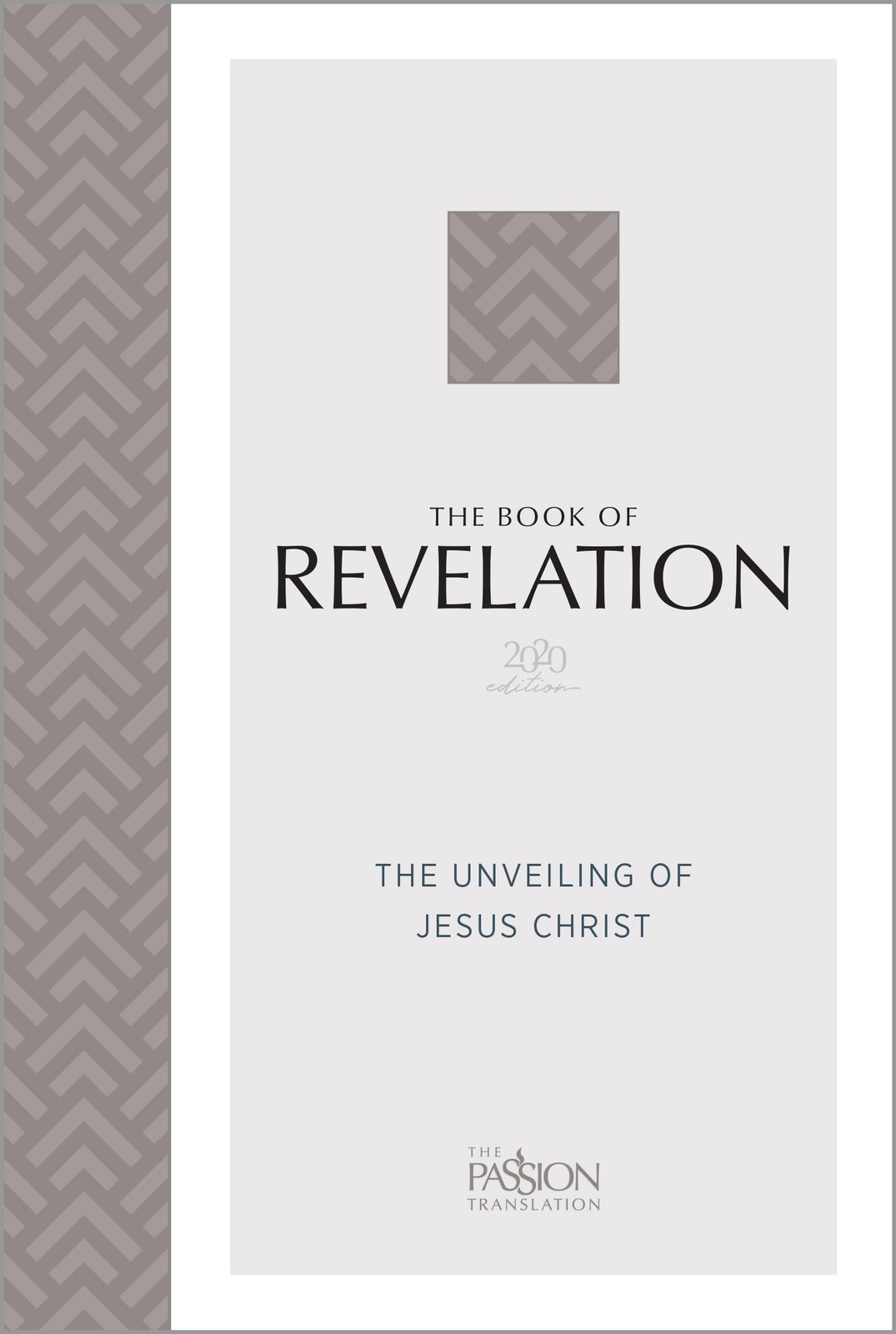 The Book of Revelation (2020 edition): The Unveiling of Jesus Christ (The Pa…