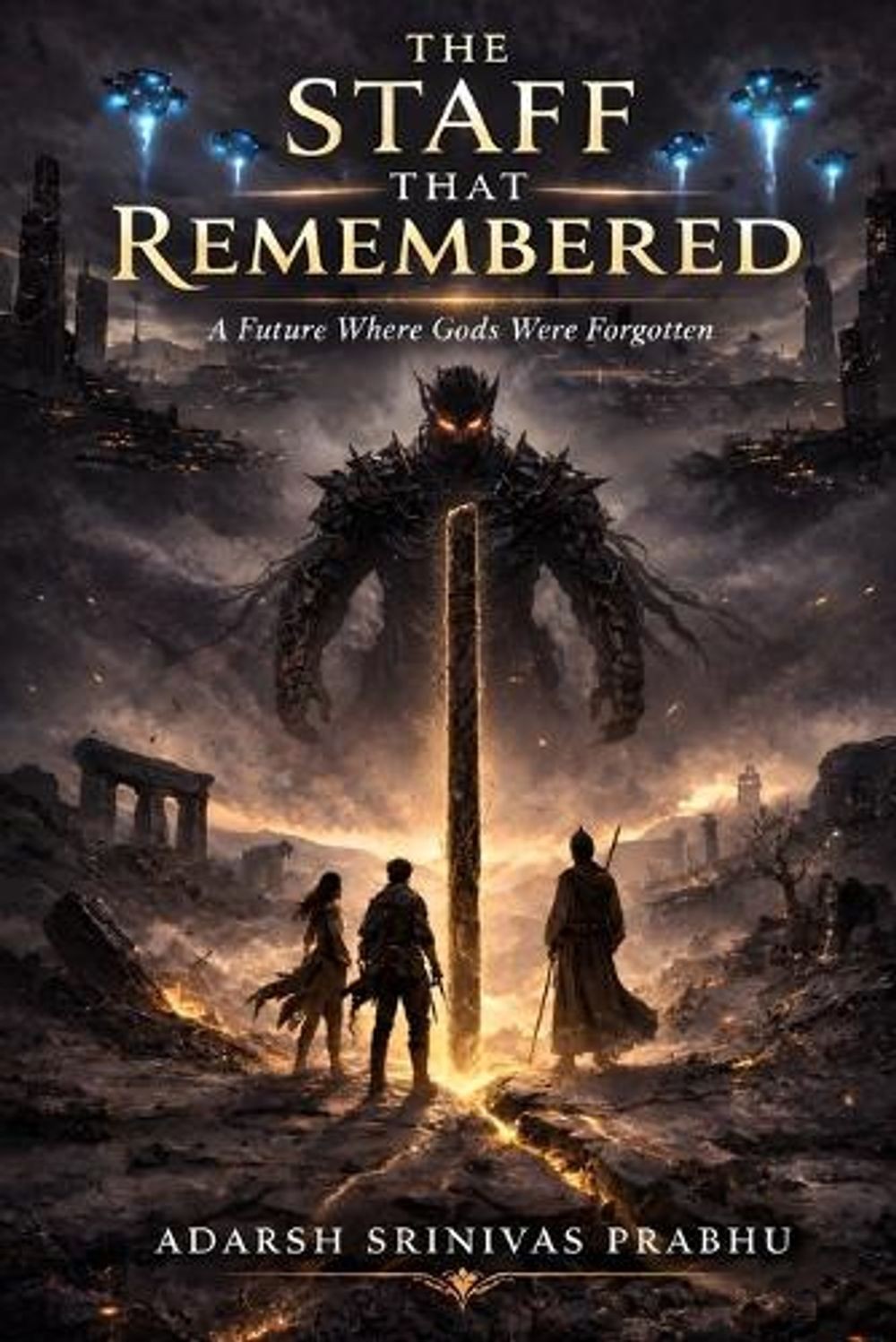 The Staff That Remembered by Adarsh Srinivas Prabhu Paperback Book