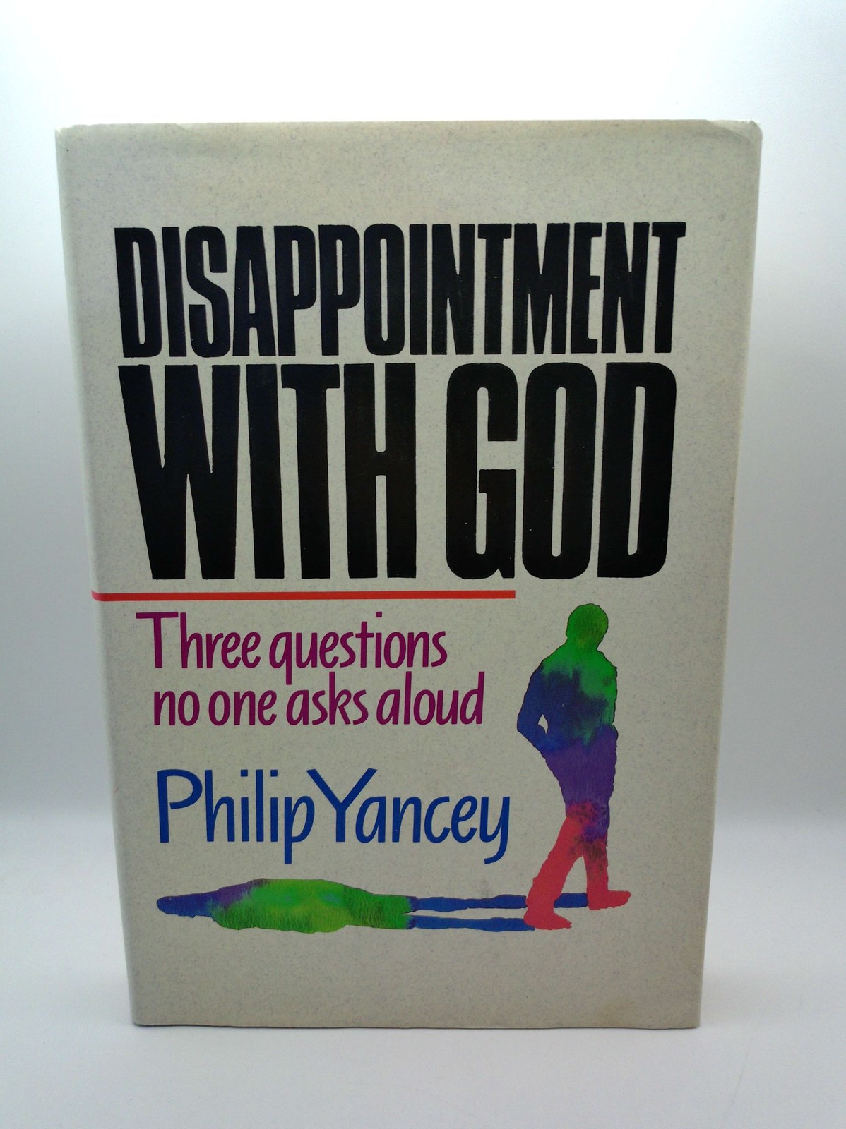 Philip Yancey Disappointment With God Hardcover DJ 1988 Christian Zondervan