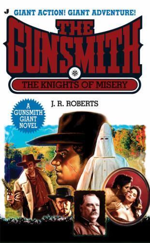 The Knights of Misery; Gunsmith Giant #12- 9780515143690, J R Roberts, paperback