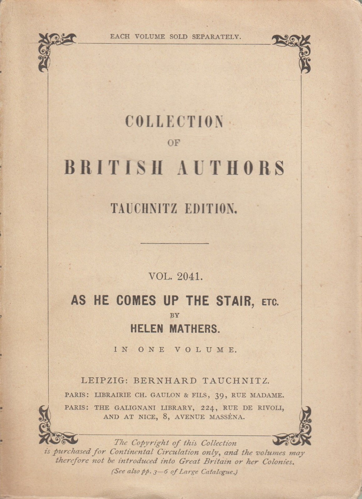 Buch: As he comes up the stair, Helen Mathers, 1882, Tauchnitz Edition