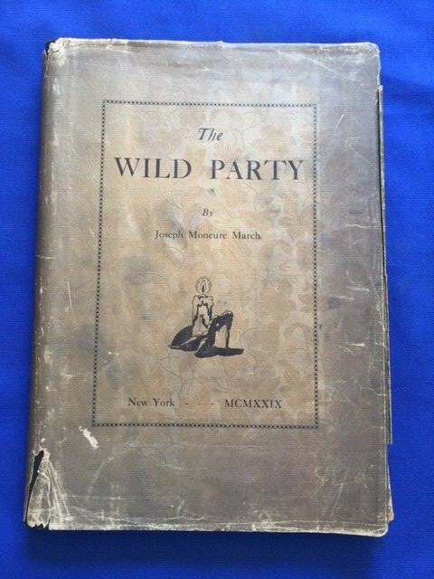 THE WILD PARTY – LIMITED EDITION BY JOSEPH MONCURE MARCH – UNSIGNED OVERRUN COPY