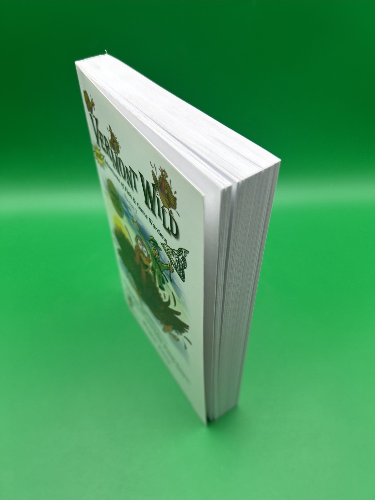 Vermont Wild Vol 2 Adventures of Vermont Fish and Game Warden Megan Price SIGNED