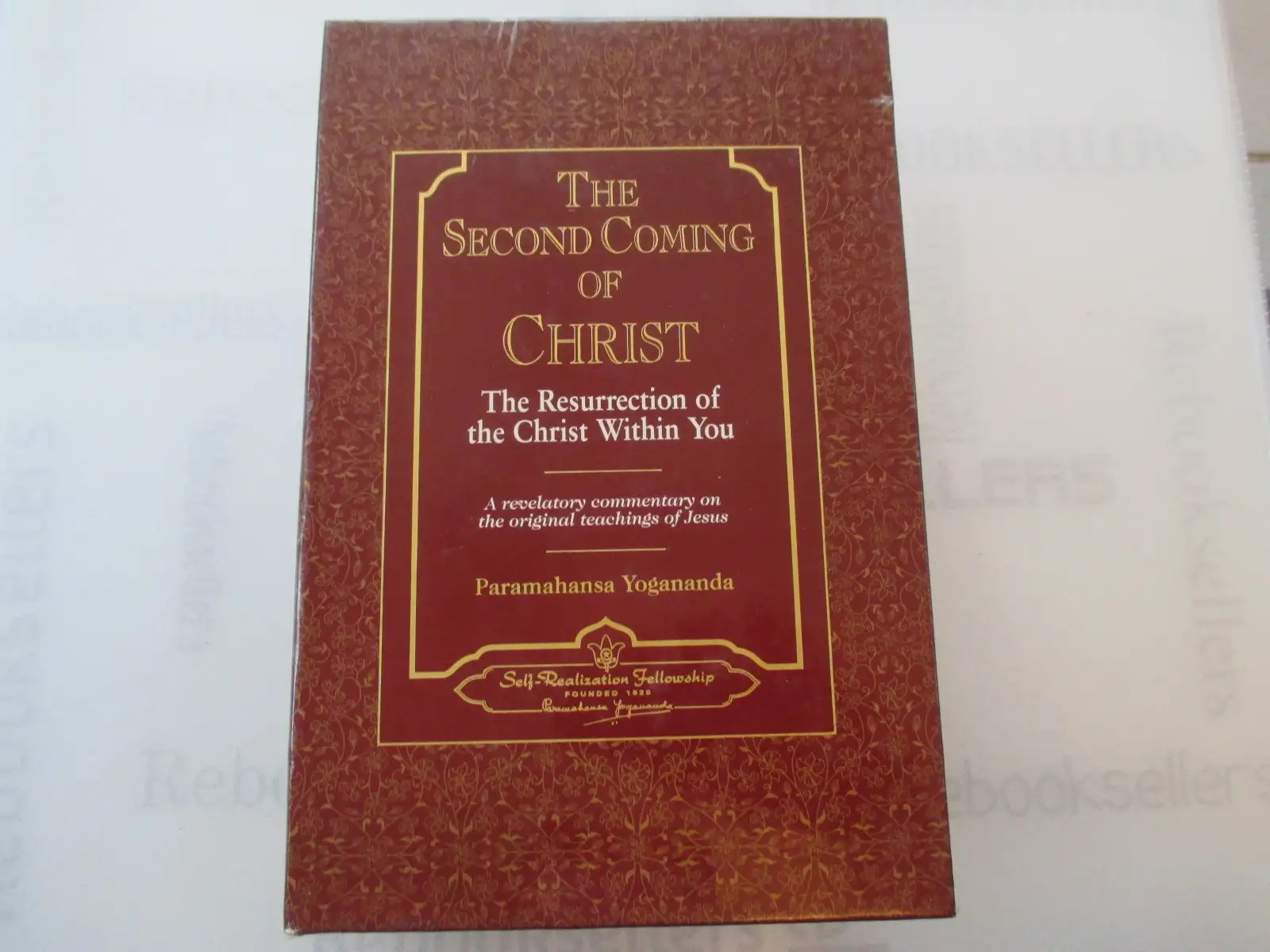 The Second Coming of Christ: The Resurrection of the Christ Within You (Self-R..