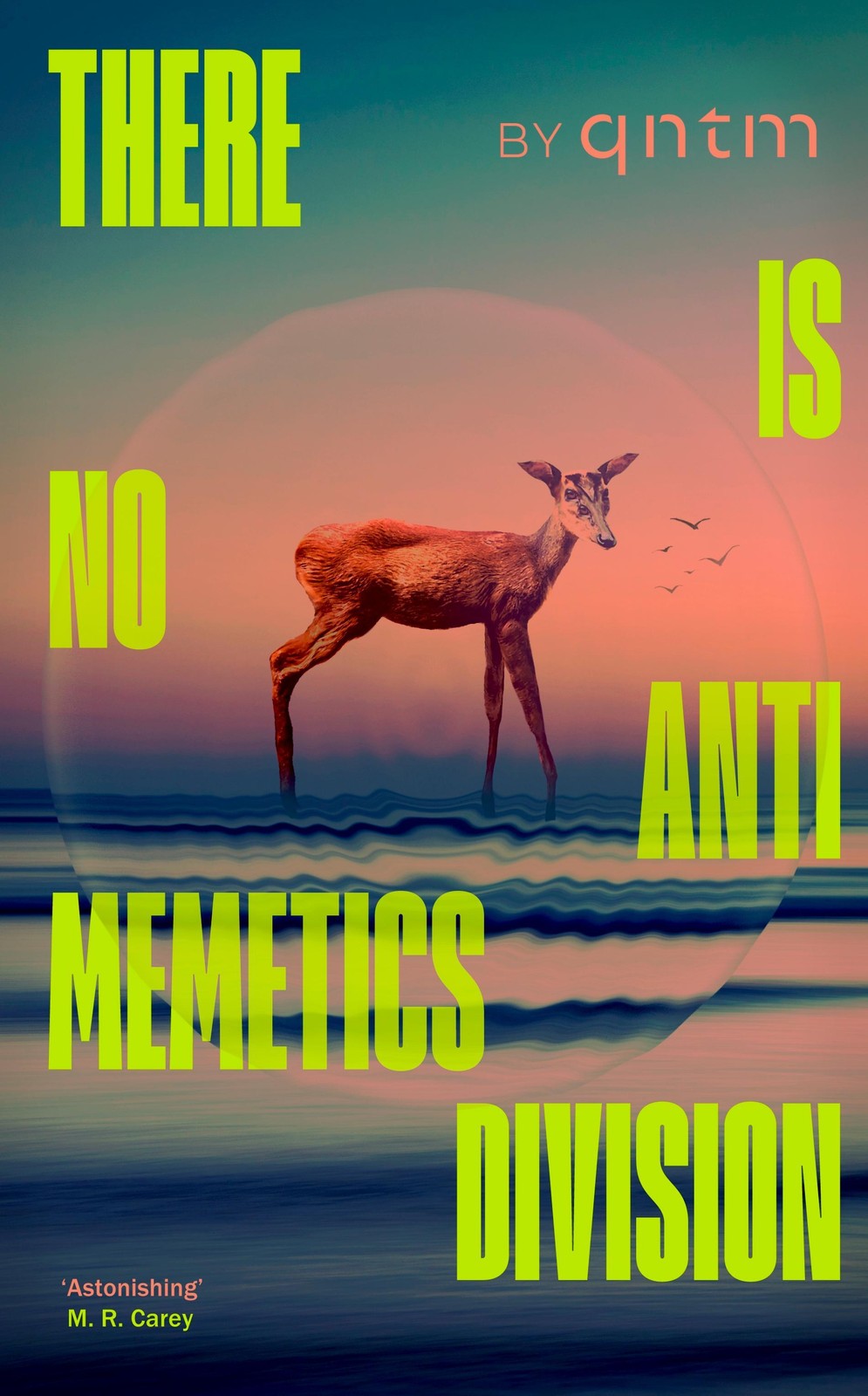 There Is No Antimemetics Division, Qntm