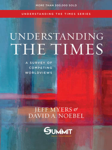 Understanding the Times: A Survey of Competing Worldviews – Hardcover – GOOD