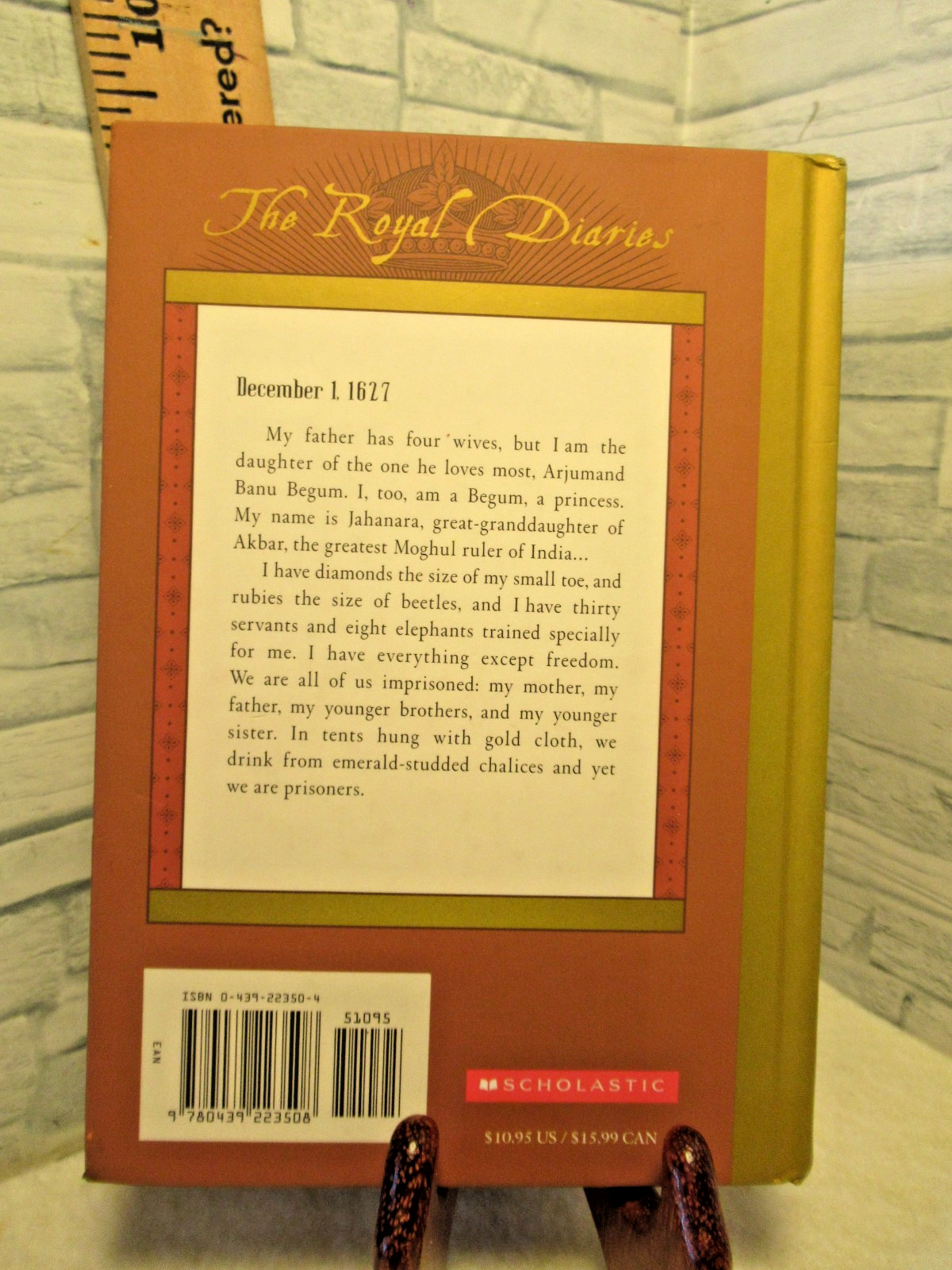 The Royal Diaries/ Jahanara / Princess of Princesses/ India, 1627