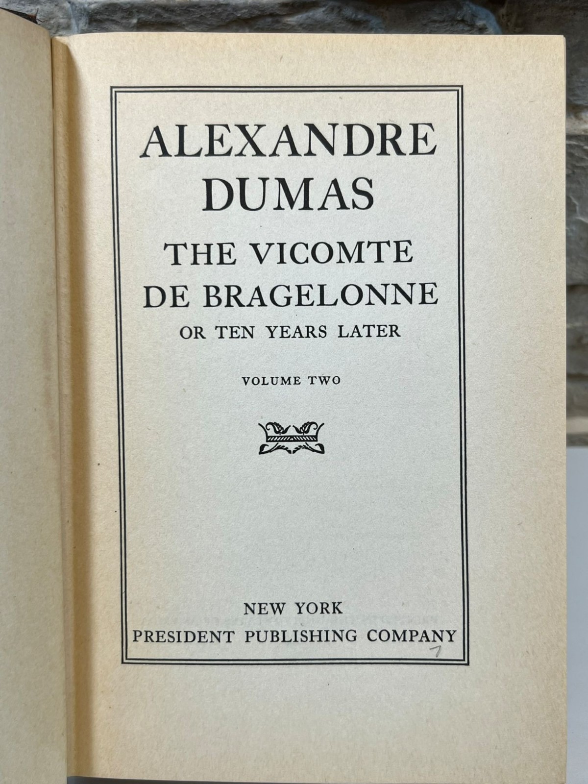 Alexandre Dumas The Vicomte de Bragelonne or Ten Years Later Volume 1 & 2 Novel