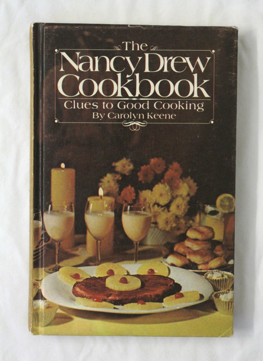 The Nancy Drew Cookbook: Clues to Good Cooking by Carolyn Keene (1976, HC)