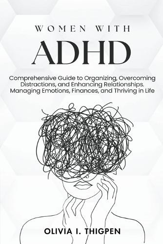 Olivia I Thigpen Eng Women with ADHD (Paperback) Healthy Mind
