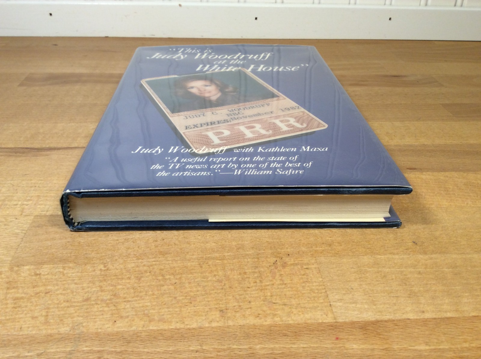 This is Judy Woodruff at the White House, SIGNED (Inscribed), Hardcover 1st/1st