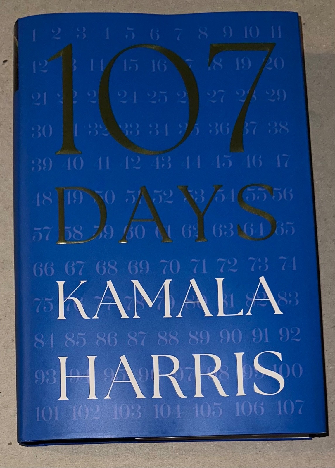 Kamala Harris SIGNED BOOK Vice President 107 Days HC AUTOGRAPHED 1ST EDITION
