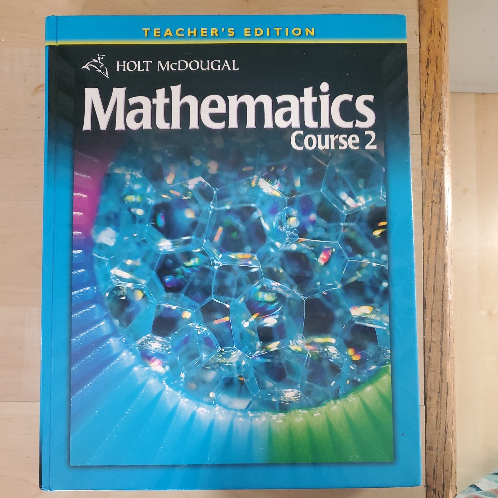 HOLT MCDOUGAL MATHEMATICS COURSE 2 : TEACHER’S EDITION – Hardcover