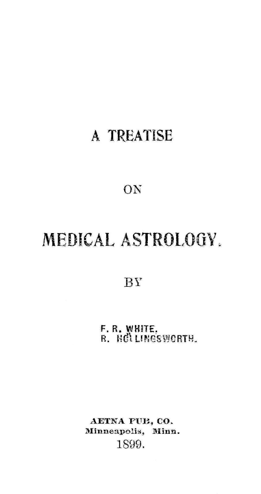 Medical Astrology „1899“ 71 Pages