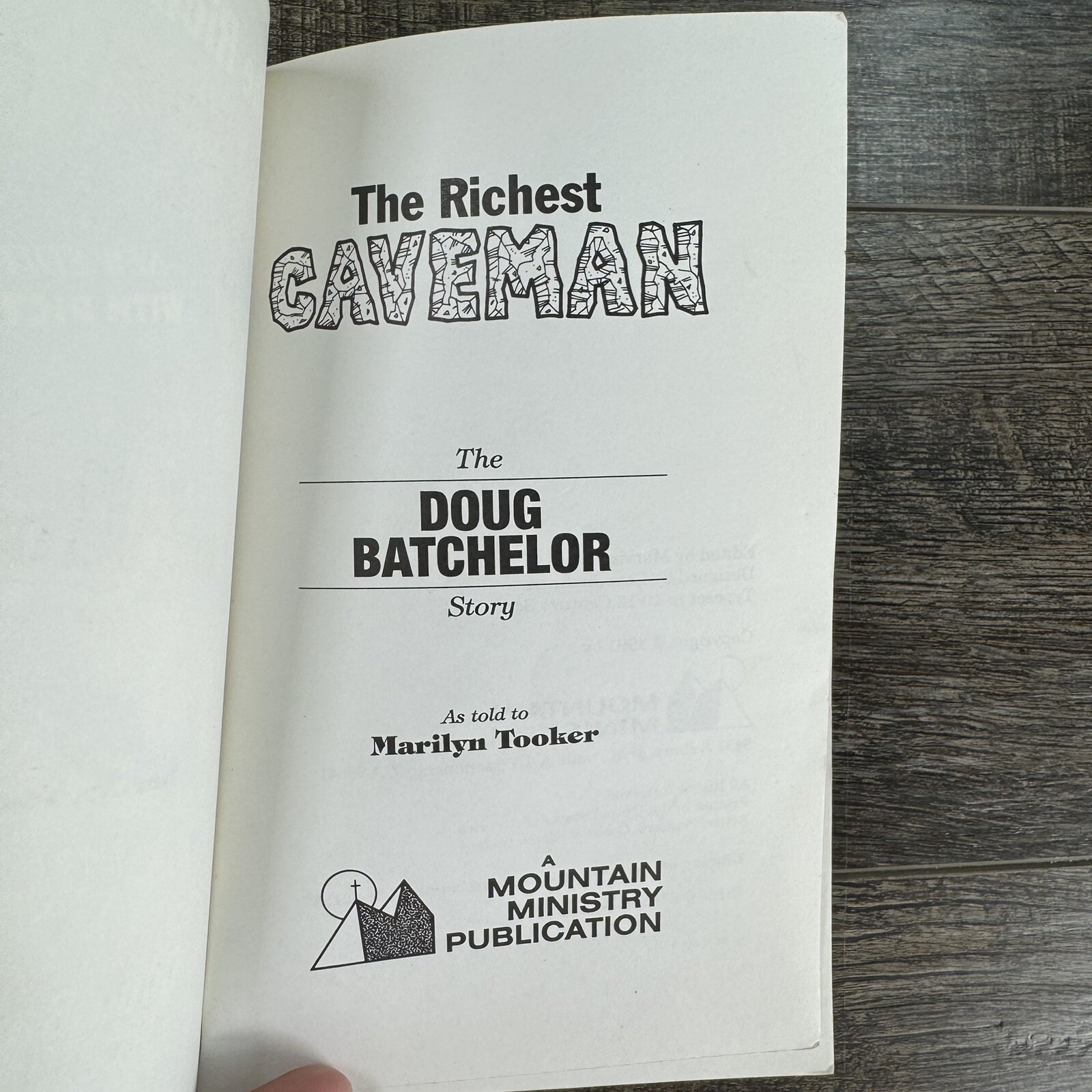 The Richest Caveman by Doug Batchelor 1991 Mountain Ministry New Edtn with Pix