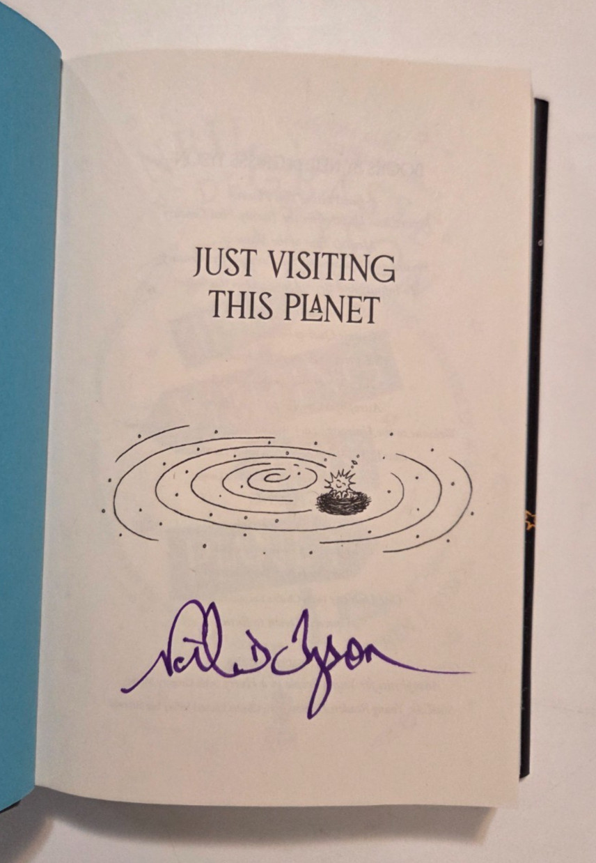 SIGNED Just Visiting This Planet – by Neil deGrasse Tyson 2025 Hardcover