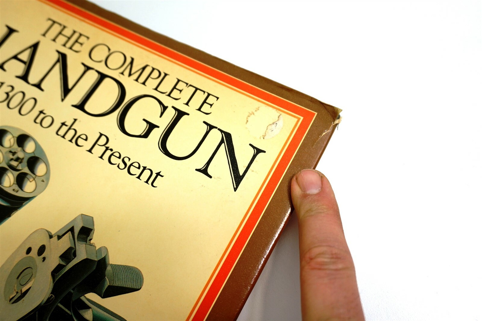 The Complete HANDGUN 1300 to the Present Hardback Book by Ian V Hogg 1979