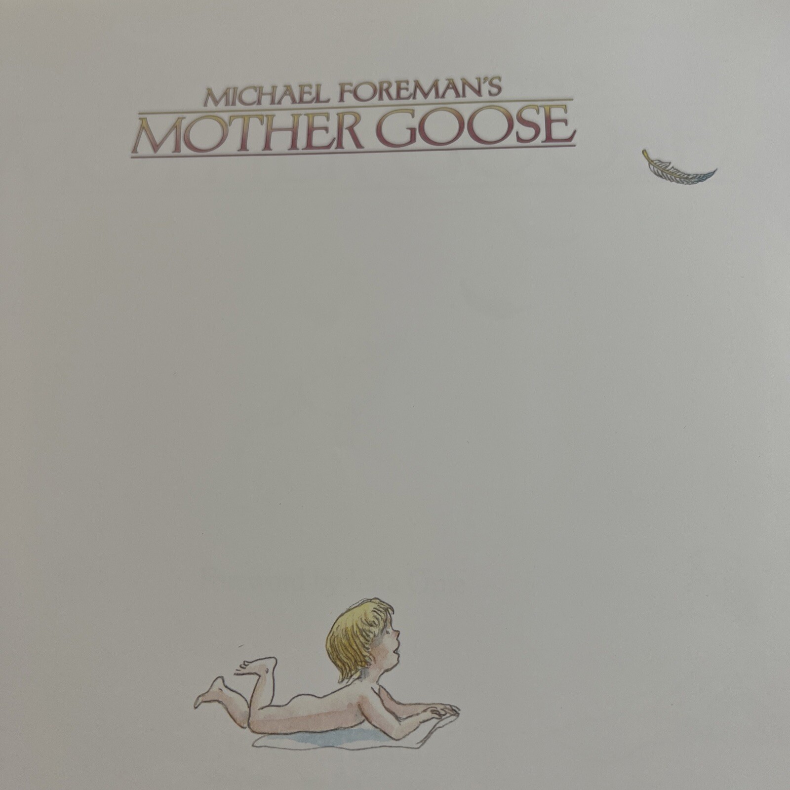 Michael Foreman’s Mother Goose Foreman, Michael Vintage *1991*. HCDJ