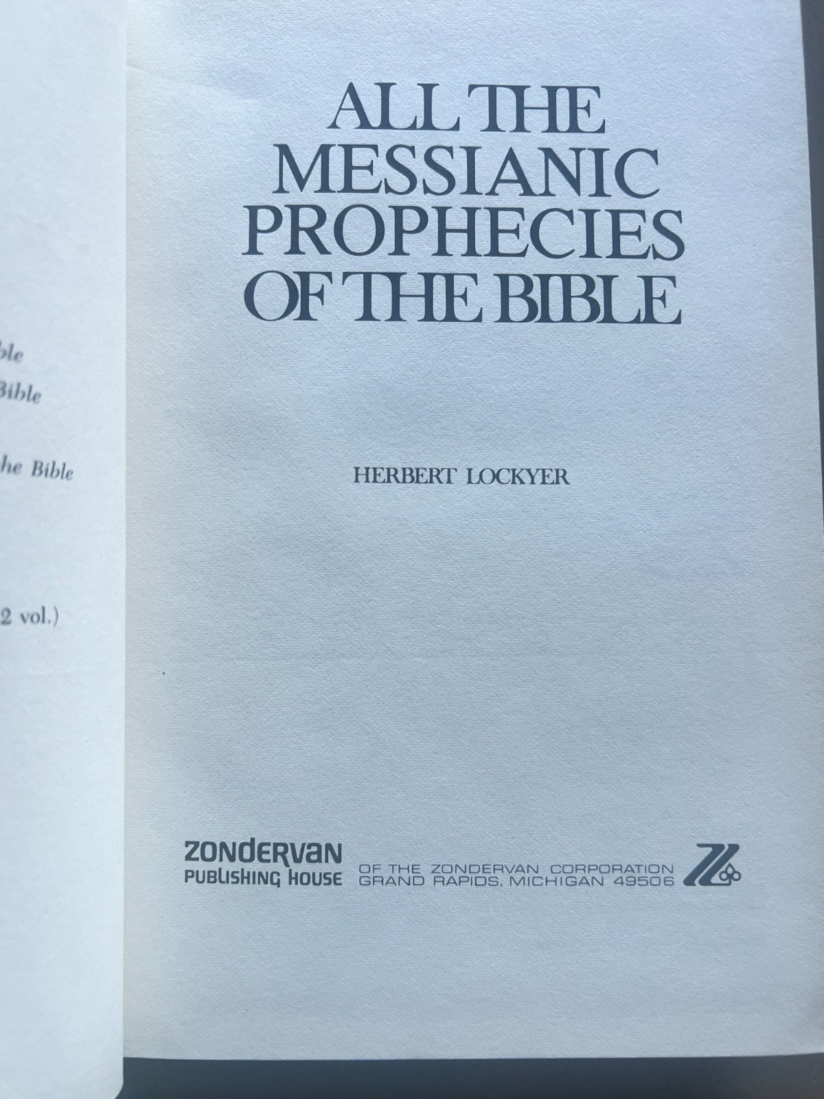All The Messianic Prophecies Of The Bible Herbert Lockyer Zondervan 1977 HC