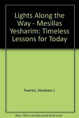 Lights Along the Way – Mesillas – Paperback, by Twerski Abraham J. – Very Good