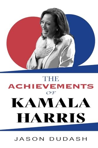 The Achievements of Kamala Harris – paperback Boles, Michael|Dudash, Jason