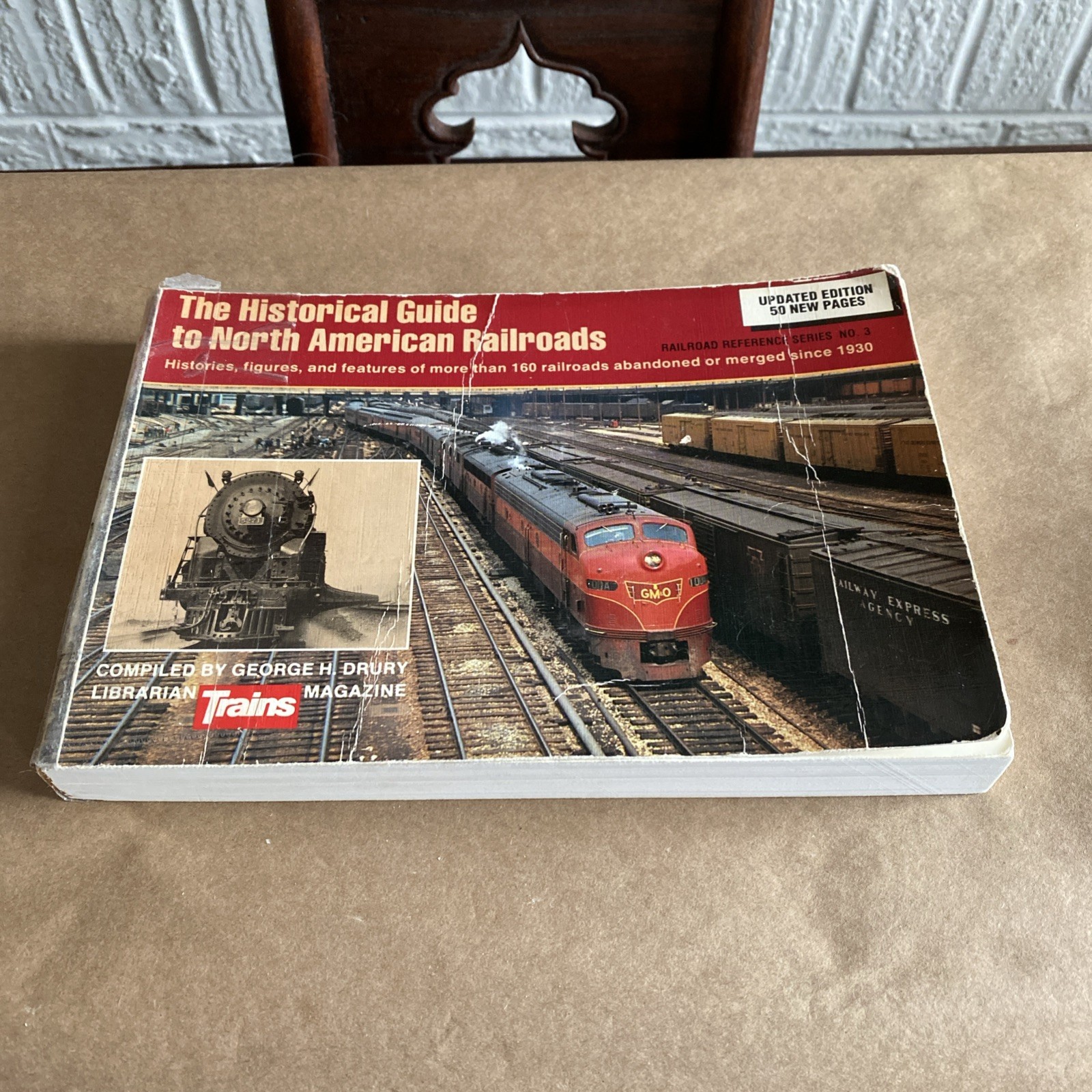 The Historical Guide to North American Railroads: Histories, Figures & Features