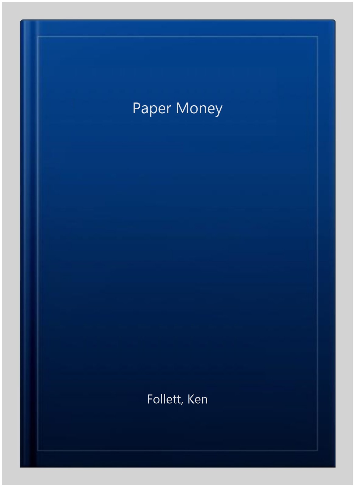 Paper Money, Paperback by Follett, Ken, Brand New, Free shipping in the US